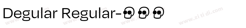 Degular Regular字体转换